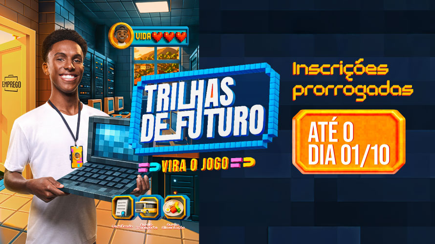 Inscrições do Trilhas de Futuro são ampliadas até 1º de outubro